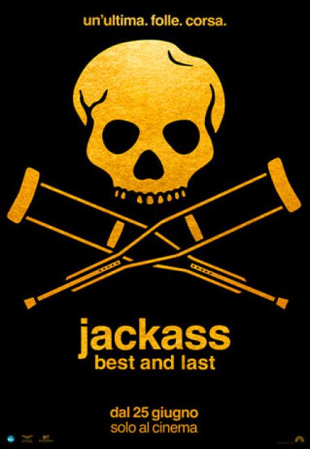 JACKASS: BEST AND LAST